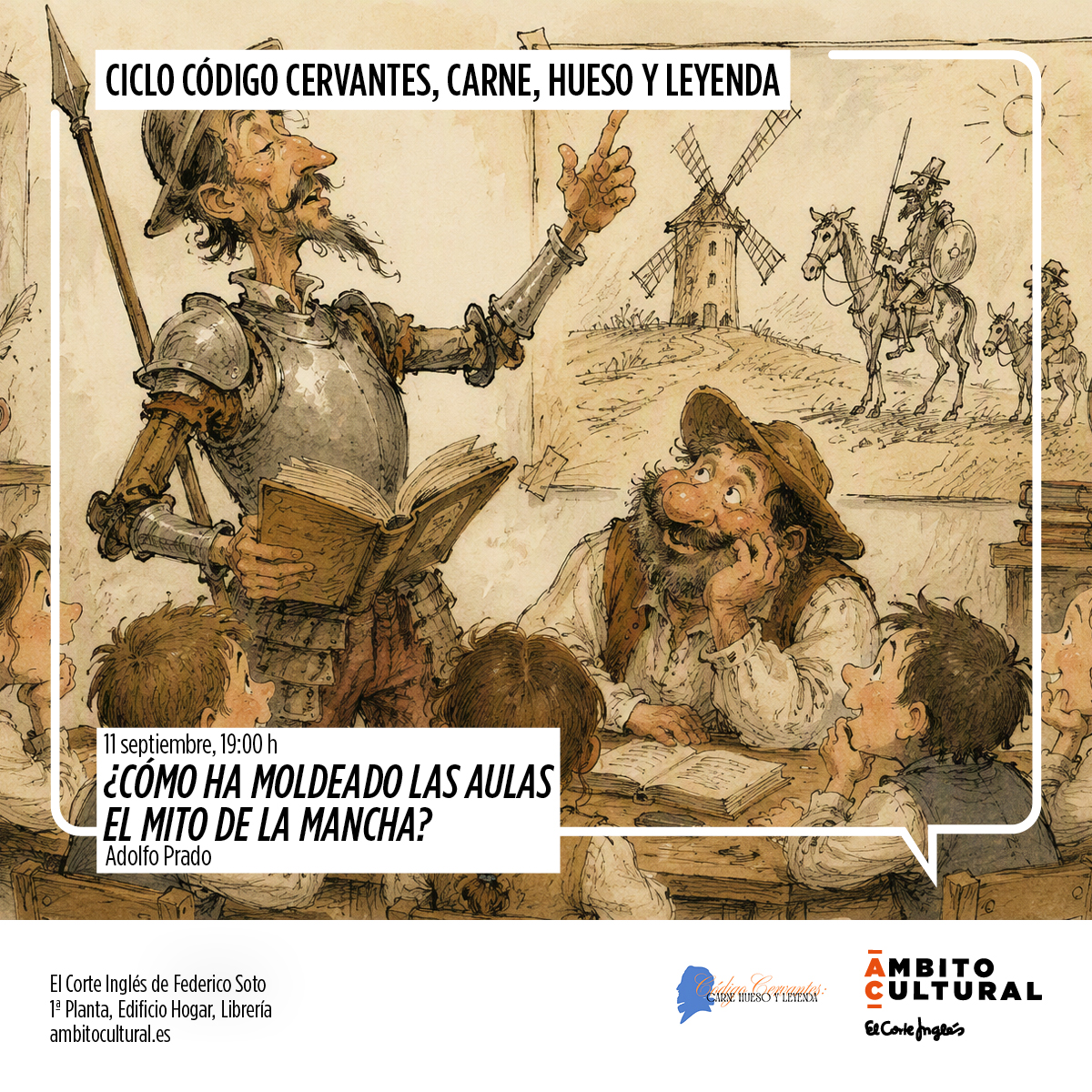IV Charla 'El Quijote y la escuela' del ciclo 'Código Cervantes. Carne, hueso y leyenda'